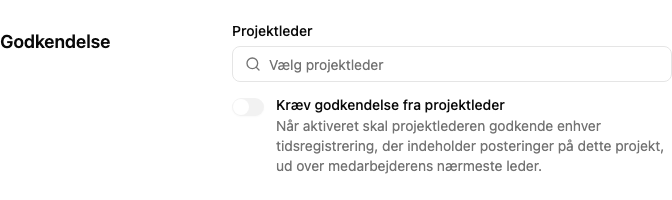 Godkendelsessektion med Projektleder-vælger og Kræv godkendelse-kontakten