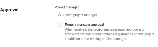 Project approval section with project manager picker and Require manager approval switch