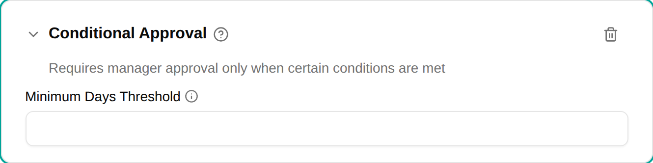 Conditional approval configuration