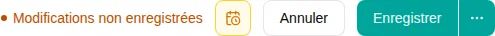 Bouton Enregistrer avec options de planification