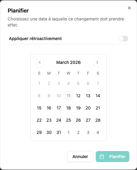 Dialogue de planification pour sélectionner une date d'effet