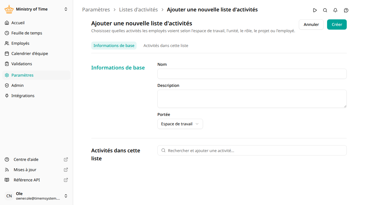 L'éditeur de liste d'activités affichant la portée et le sélecteur d'activités