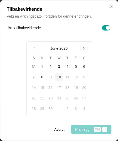 Tilbakevirkende dialog for å velge en tidligere virkningsdato