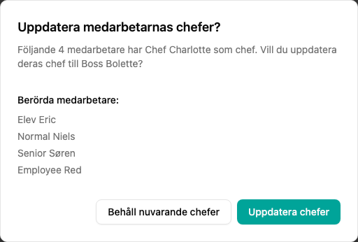 Bekräftelsedialog för att uppdatera chefer